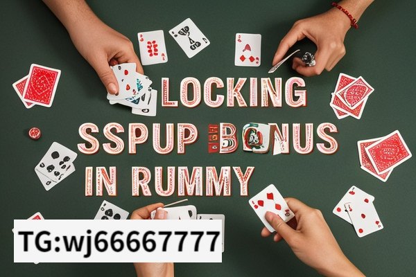 Title: Unlocking the Signup Bonus in RummyTitle: Unlocking the Benefits of Signup Bonus in Rummy